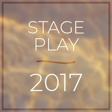 Stage Play 2017
